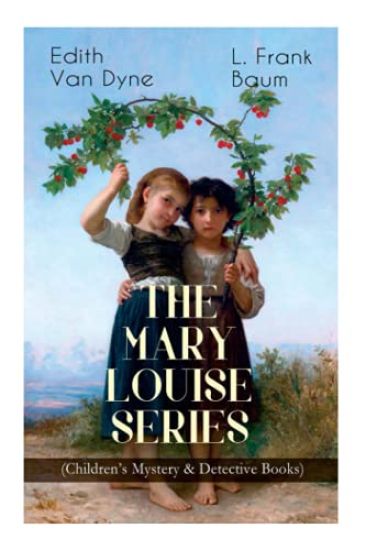 The MARY LOUISE SERIES (Children's Mystery & Detective Books)