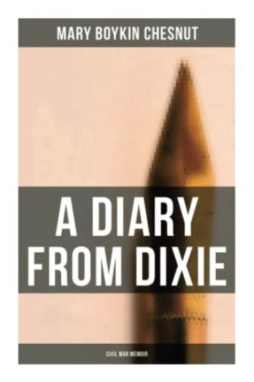 A Diary From Dixie (Civil War Memoir)