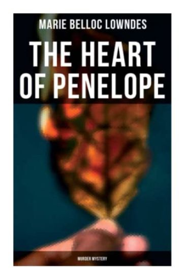 THE HEART OF PENELOPE (Murder Mystery)