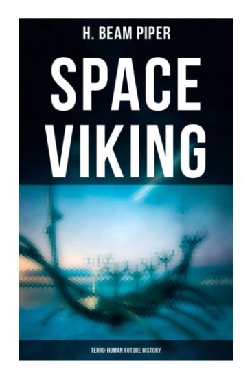 Space Viking: Terro-Human Future History