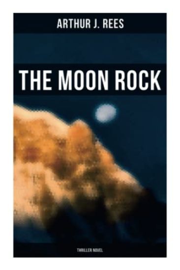 The Moon Rock (Thriller Novel)