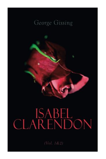 Isabel Clarendon (Vol. 1&2)