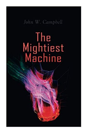 The Mightiest Machine: Aarn Munro Chronicles