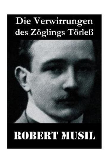 Die Verwirrungen des Zöglings Törleß