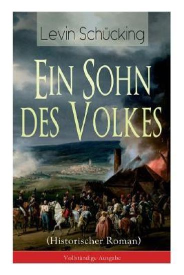 Ein Sohn des Volkes (Historischer Roman)