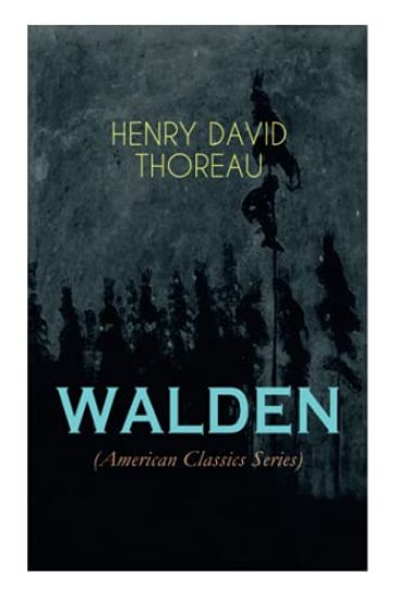 WALDEN (American Classics Series)