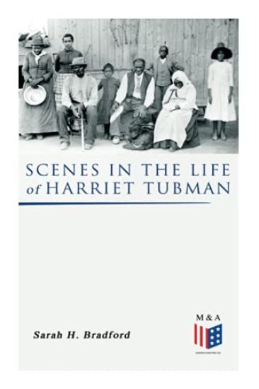 Scenes in the Life of Harriet Tubman
