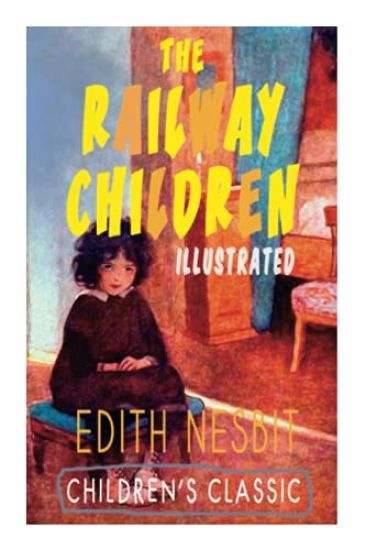 The Railway Children (Illustrated)