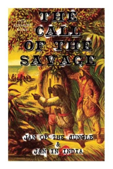 CALL OF THE SAVAGE - Jan of the JungleJan in India