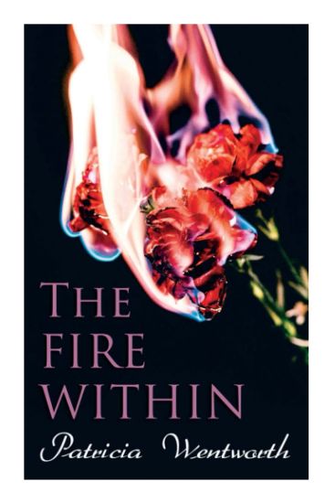 The Fire Within: A Romance That Couldn't Be