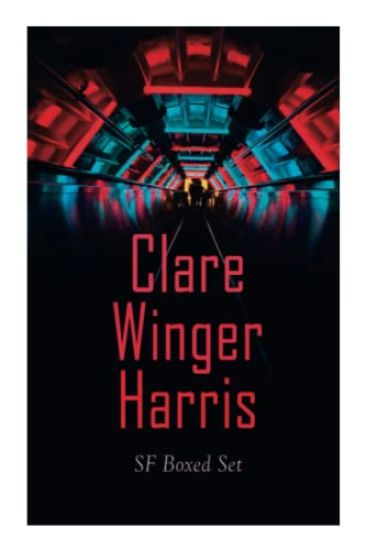 Clare Winger Harris - SF Boxed Set