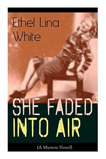 She Faded Into Air (A Mystery Novel)