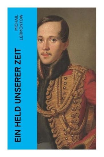 Ein Held unserer Zeit