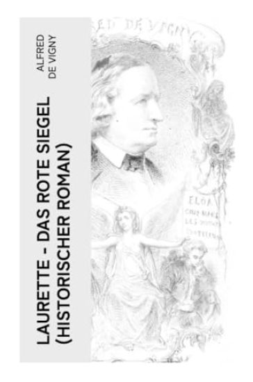 Laurette - Das rote Siegel (Historischer Roman)