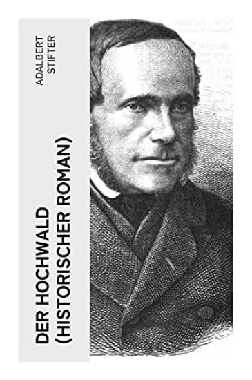 Der Hochwald (Historischer Roman)
