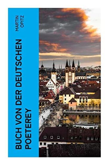 Buch von der Deutschen Poeterey