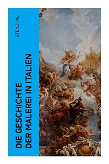 Die Geschichte der Malerei in Italien