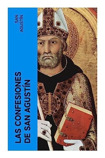 Las Confesiones de San Agustín