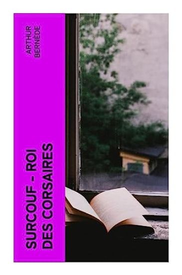 Surcouf - Roi des corsaires