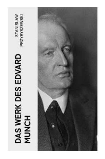 Das Werk des Edvard Munch