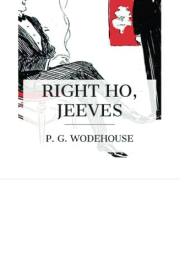 Right Ho, Jeeves