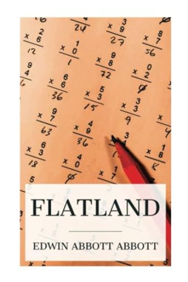 Flatland: A Romance of Many Dimensions (Illustrated)