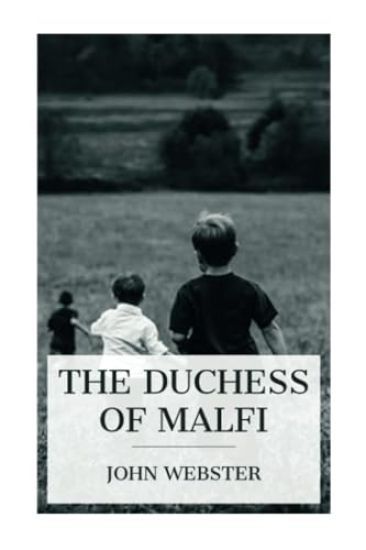 The Duchess of Malfi