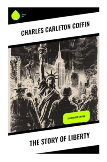 The Story of Liberty