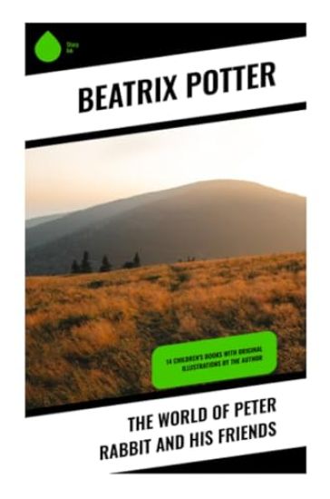 The World of Peter Rabbit and His Friends