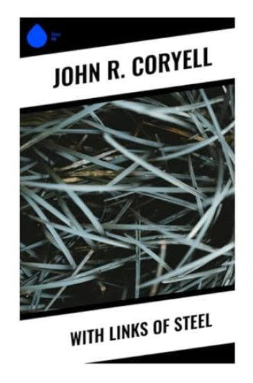 With Links of Steel