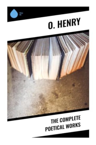 The Complete Poetical Works