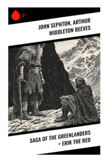 Saga of the Greenlanders + Erik the Red