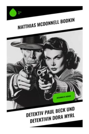 Detektiv Paul Beck und Detektivin Dora Myrl