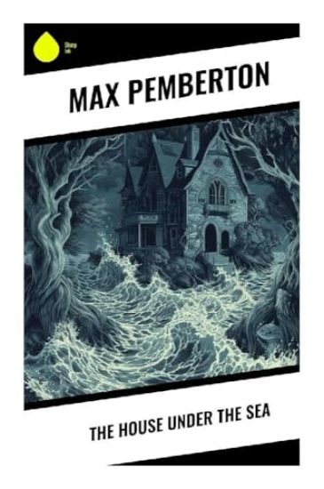 The House Under the Sea