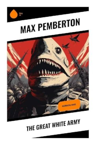 The Great White Army