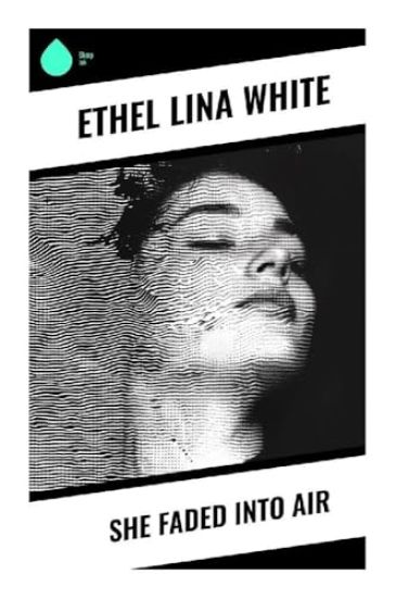 She Faded Into Air