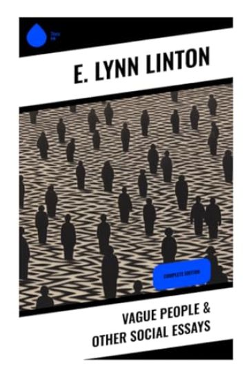Vague People & Other Social Essays
