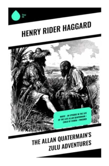 The Allan Quatermain's Zulu Adventures
