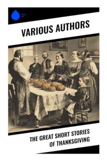 The Great Short Stories of Thanksgiving