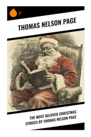 The Most Beloved Christmas Stories by Thomas Nelson Page