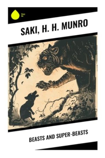 Beasts and Super-Beasts
