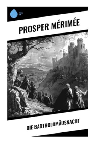 Die Bartholomäusnacht