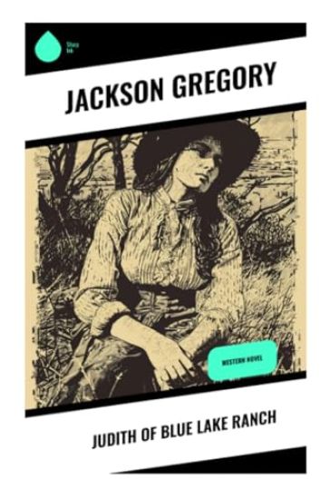 Judith of Blue Lake Ranch