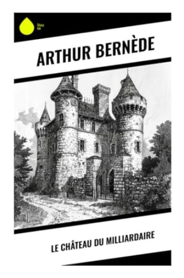 Le Château du Milliardaire