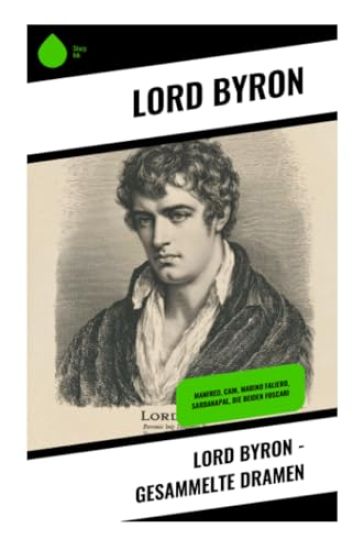 Lord Byron - Gesammelte Dramen