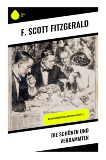 Die Schönen und Verdammten