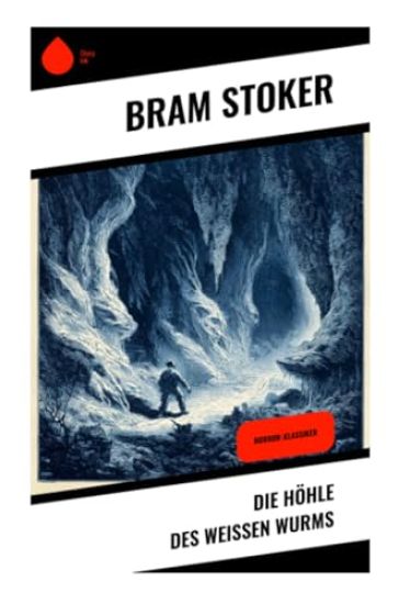 Die Höhle des weißen Wurms