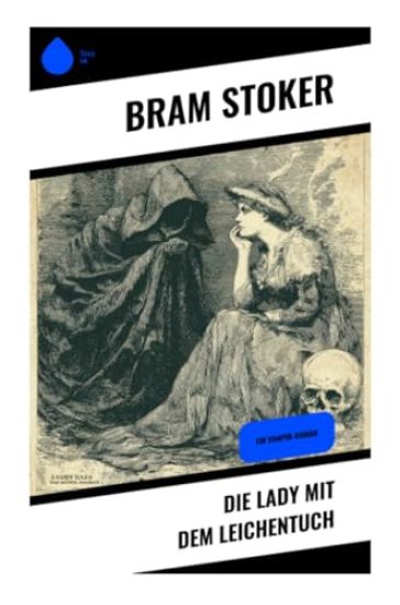 Die Lady mit dem Leichentuch