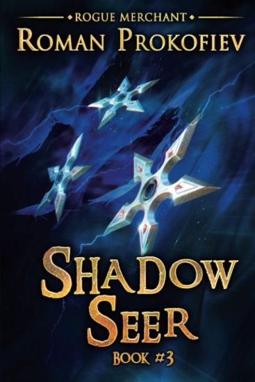 Shadow Seer (Rogue Merchant Book #3): LitRPG Series