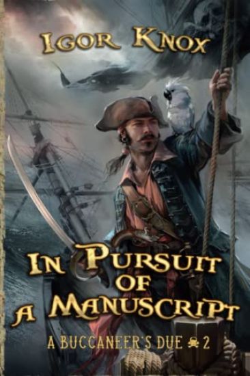 In Pursuit of a Manuscript (A Buccaneer's Due Book #2)